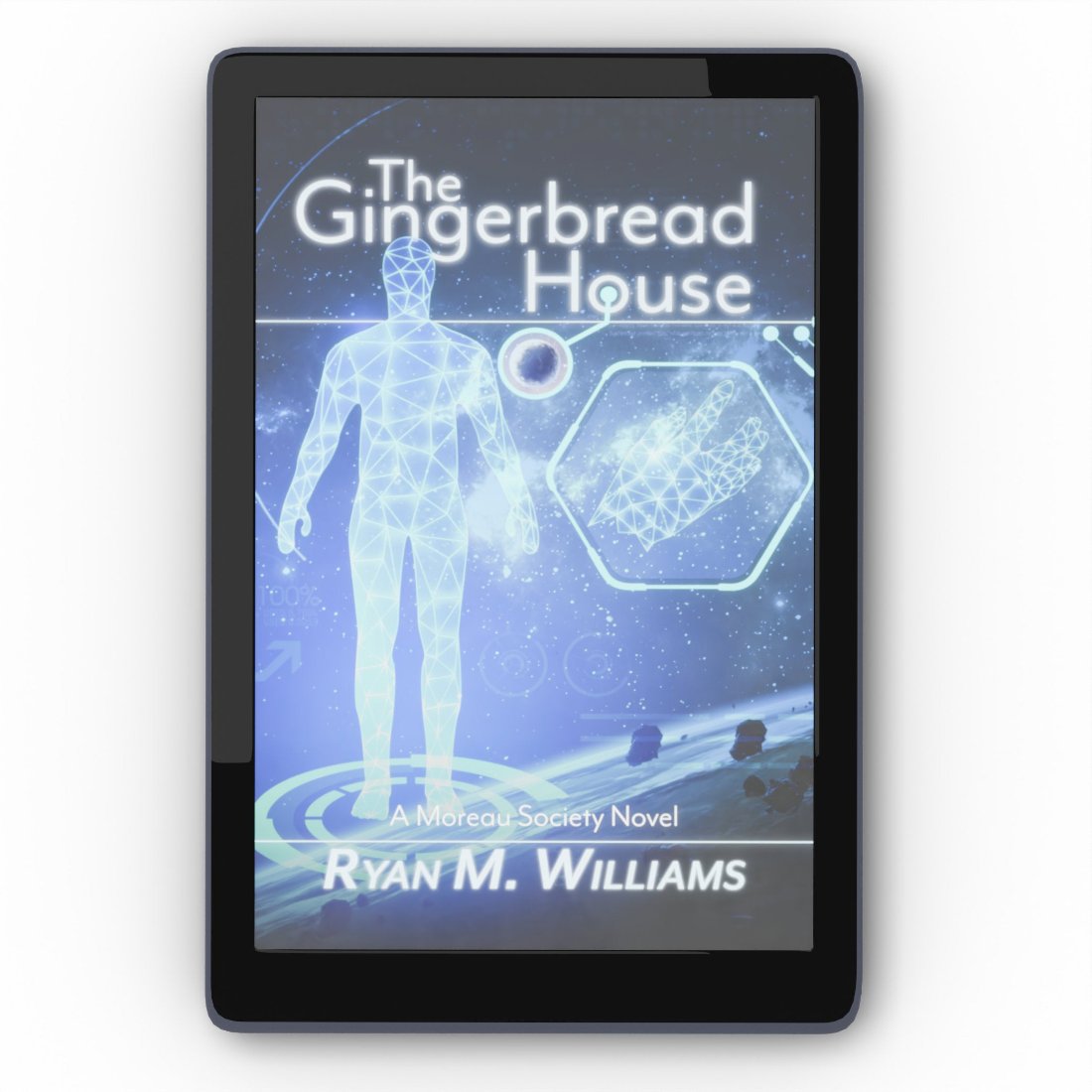 The Gingerbread House: A science fiction mystery novel by Ryan M. Williams (ebook image)