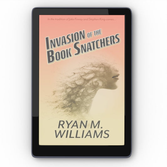 Invasion of the Book Snatchers: A short horror story by Ryan M. Williams (ebook image)