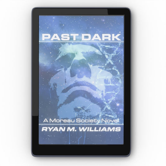 Past Dark: A science fiction mystery novel by Ryan M. Williams (ebook image)