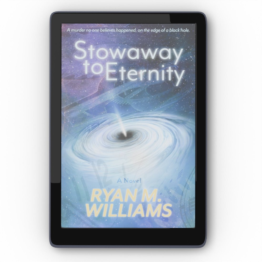 Stowaway to Eternity: A science fiction mystery by Ryan M. Williams  (ebook image)