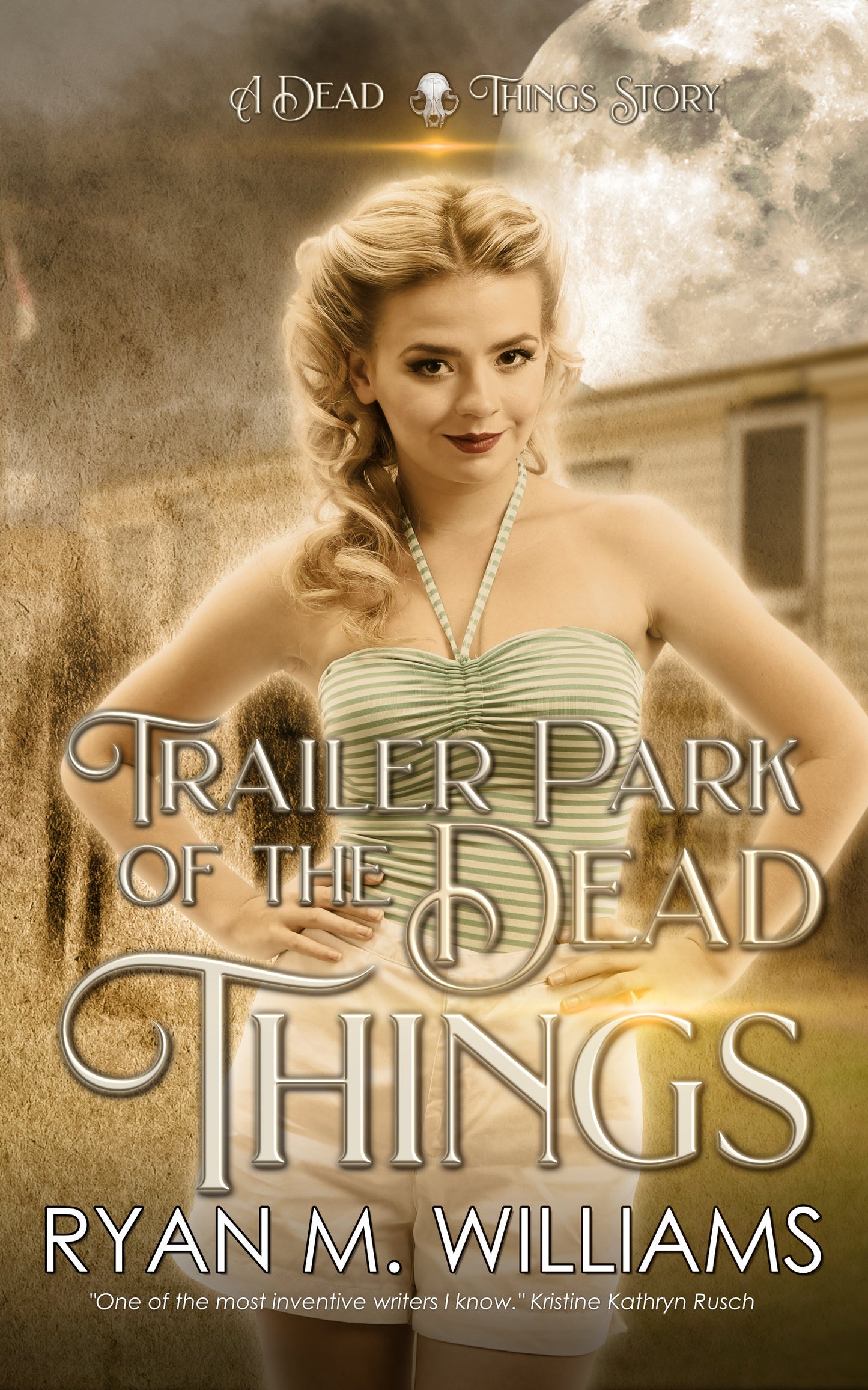 Trailer Park of the Dead Things